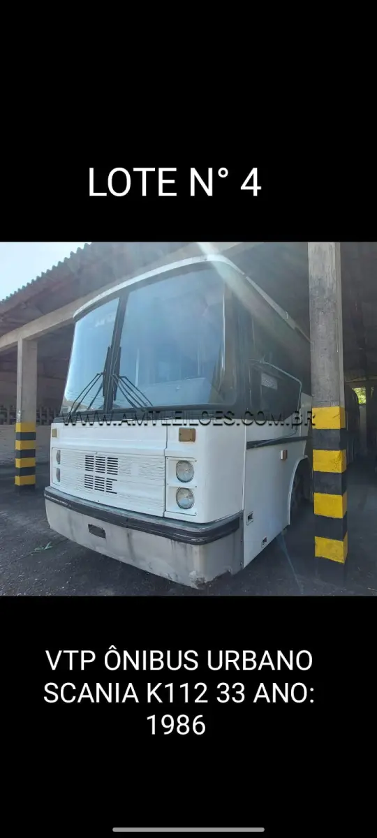 LOTE 004 - MARCA/MODELO: VTP ÔNIBUS URBANO SCANIA/ K112 33; ANO: 1986; CHASSI: 9BSKC4X2BG3455209; PLACA: CXA 2123; Nº MOTOR: 3051615; RENAVAM: *00245312145;