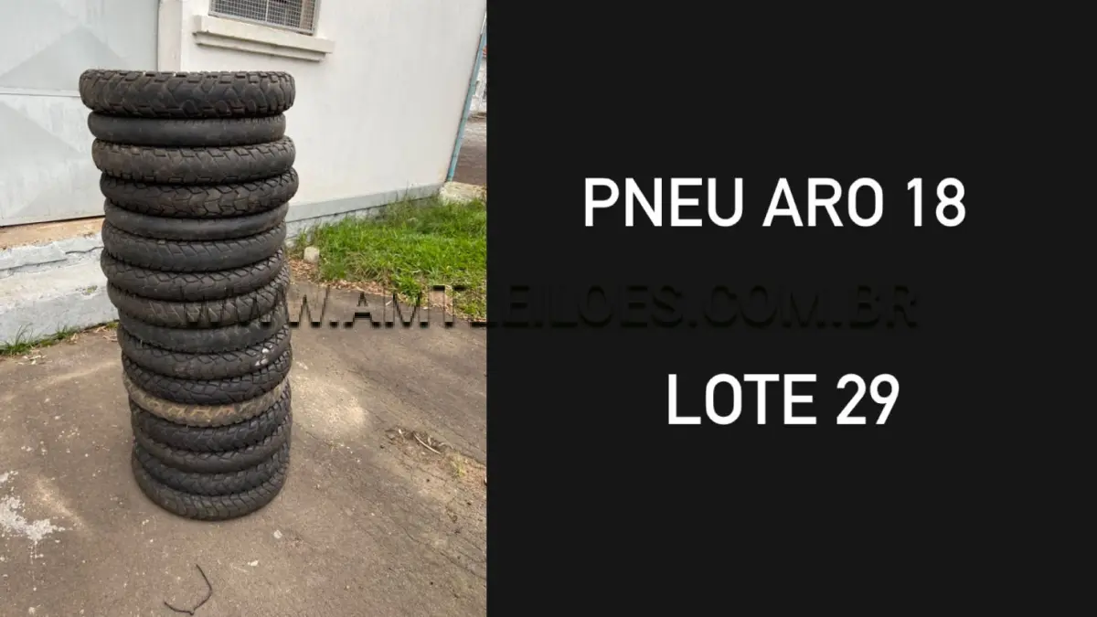 LOTE 029 - MARCA/MODELO: PNEU ARO 18, 12 unidades